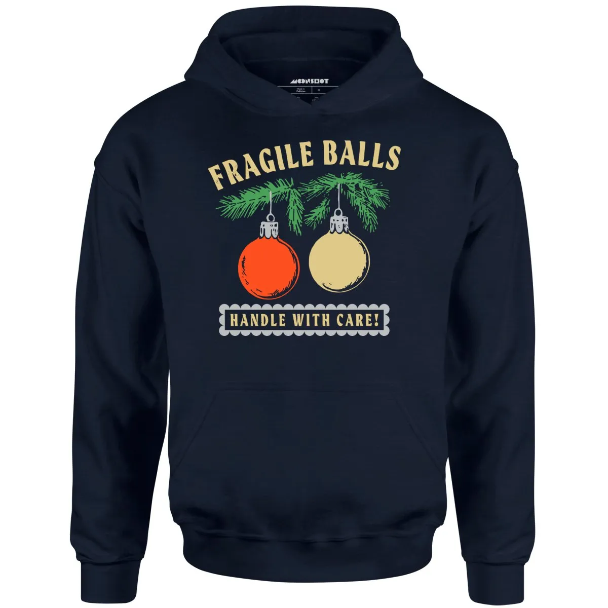 Fragile Balls Handle With Care - Unisex Hoodie