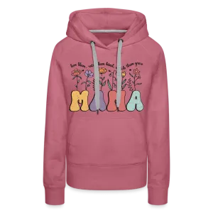 Mama - Love Them, Raise Them Kind, Watch Them Grow Women’s Premium Hoodie